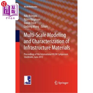 Scale 基础设施材料 and 多尺度建模与 Characterization Infrastructure 海外直订Multi Proceedin Materials Modeling