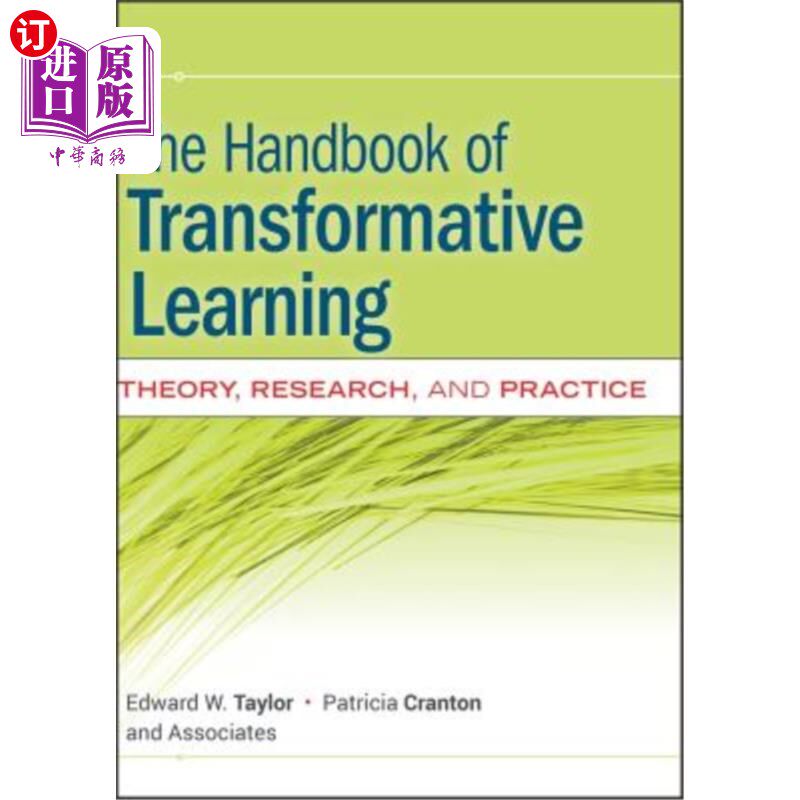 海外直订The Handbook of Transformative Learning: Theory, Research, and Practice 转型学习手册:理论、研究和实践