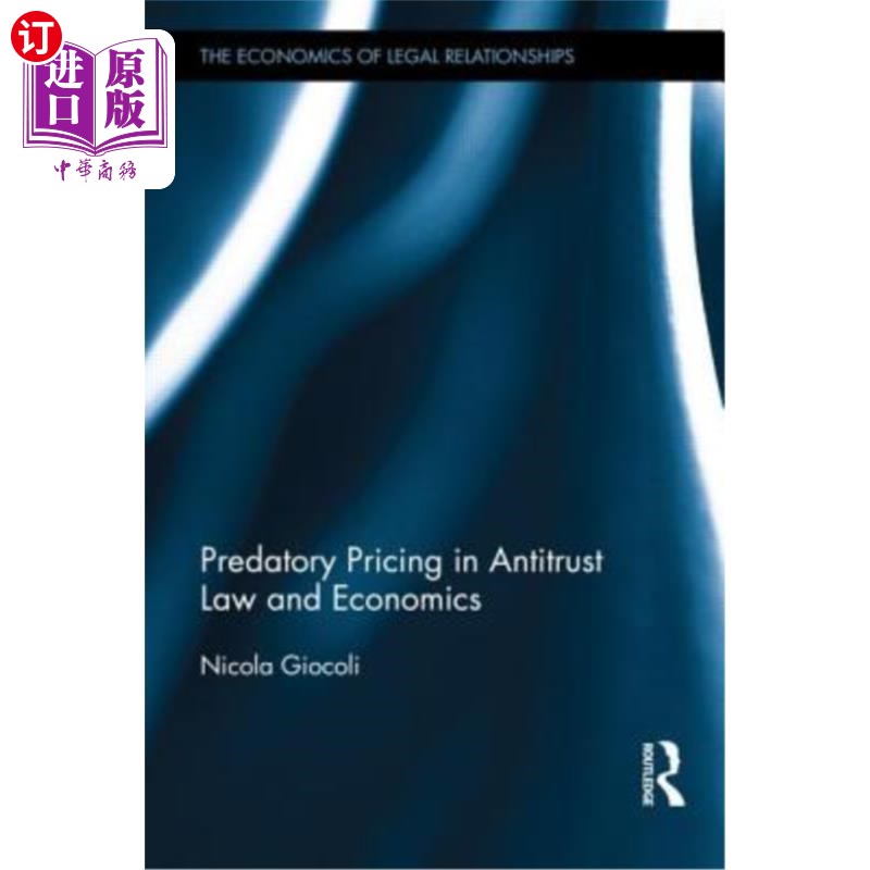 海外直订Predatory Pricing in Antitrust Law and Economics: A Historical Perspective 反垄断法与经济学中的掠夺性定价: