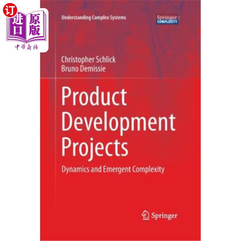 海外直订Product Development Projects: Dynamics and Emergent Complexity 产品开发项目:动态与突发复杂性