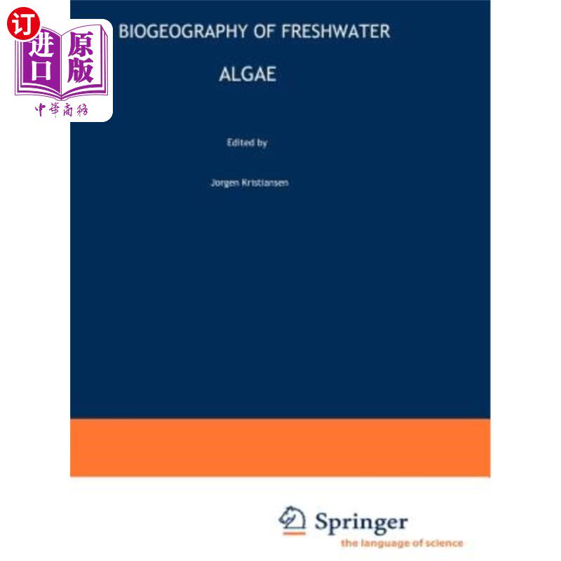 海外直订Biogeography of Freshwater Algae 淡水藻类生物地理学