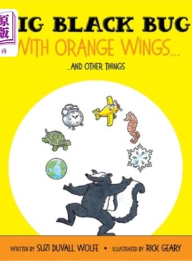 海外直订Big Black Bug With Orange Wings...: ....And Other Things 橙色翅膀的大黑虫……:…和其他东西