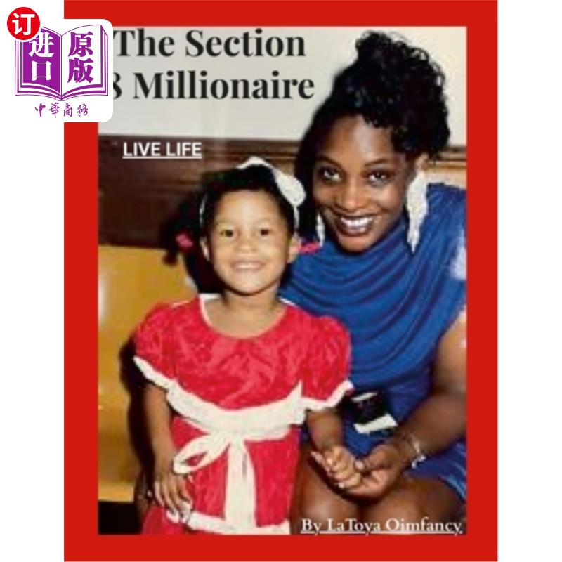 海外直订The Section 8 Millionare: Live Life 第八节百万富翁：享受生活