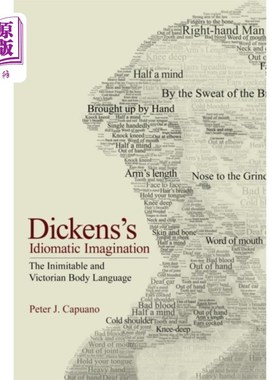 海外直订Dickens's Idiomatic Imagination 狄更斯的《习惯想象》