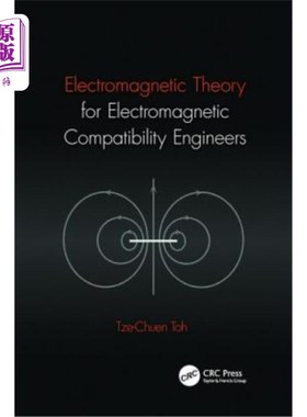 海外直订Electromagnetic Theory for Electromagnetic Compatibility Engineers 电磁兼容工程师的电磁理论
