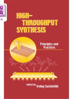 海外直订High-Throughput Synthesis: Principles and Practices 高通量合成:原理和实践