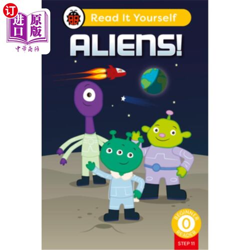 海外直订Aliens! (Phonics Step 11): Read It Yourself - Level 0 Beginner Reader Aliens! (Phonics Step