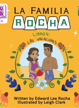海外直订La Familia Rocha: Las Vacaciones: Book 4 罗查家族:假期:第四卷