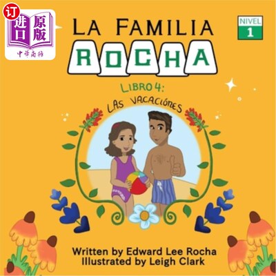 海外直订La Familia Rocha: Las Vacaciones: Book 4 罗查家族:假期:第四卷