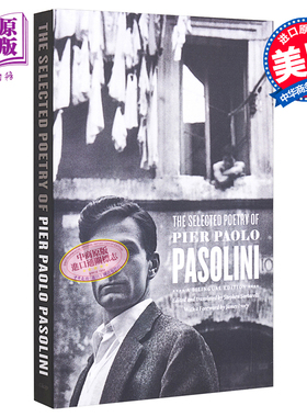 帕索里尼诗歌选集 意大利 英文 双语版 英文原版 The Selected Poetry of Pier Paolo Pasolini【中商原版】