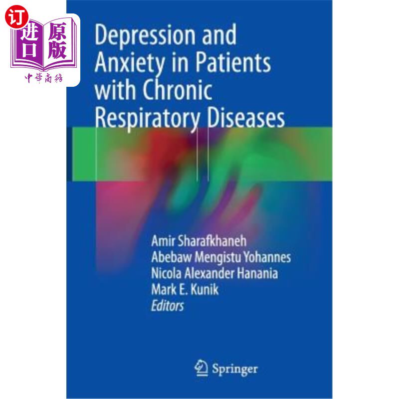 海外直订医药图书Depression and Anxiety in Patients with Chronic Respiratory Diseases 慢性呼吸系统疾病患者的抑郁与焦虑