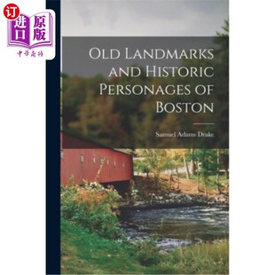 Historic Personages 海外直订Old 波士顿 and Boston 老地标和历史人物 Landmarks