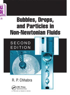 海外直订Bubbles, Drops, and Particles in Non-Newtonian Fluids 非牛顿流体中的气泡、水滴和粒子