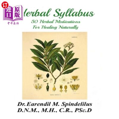 海外直订医药图书Herbal Syllabus: 50 Herbal Medications For Healing Naturally 草药教学大纲:50种草药治疗自然