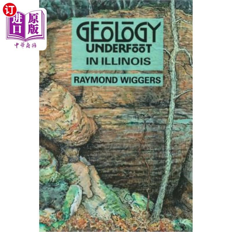 海外直订Geology Underfoot in Illinois 伊利诺伊州的地质状况