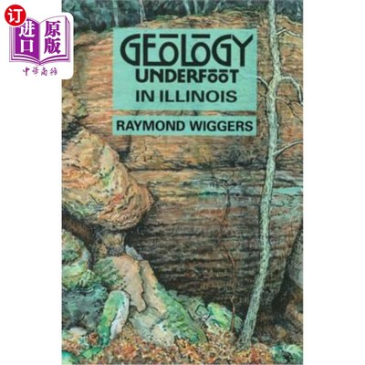 海外直订Geology Underfoot in Illinois 伊利诺伊州的地质状况
