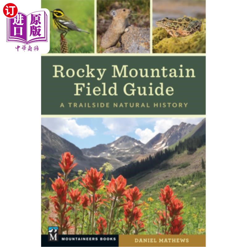 海外直订Rocky Mountain Field Guide: A Trailside Natural History 落基山野外指南：路边自然历史图片