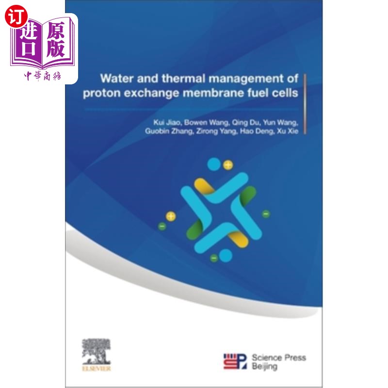 海外直订Water and Thermal Management of Proton Exchange Membrane Fuel Cells 质子交换膜燃料电池的水和热管理