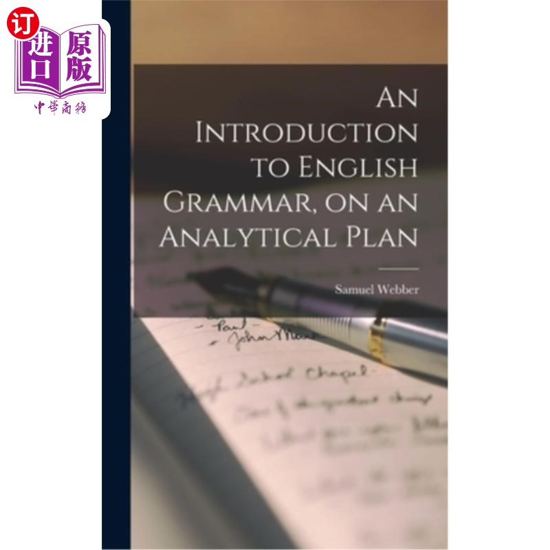 海外直订An Introduction to English Grammar, on an Analytical Plan 英语语法概论，分析计划