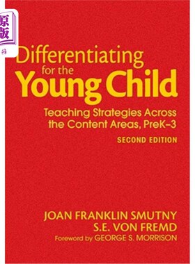 海外直订Differentiating for the Young Child: Teaching Strategies Across the Content Area 幼儿差异化：跨内容领域的教