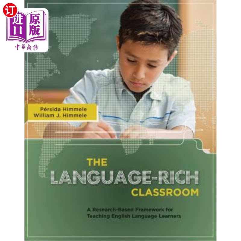海外直订The Language-Rich Classroom: A Research-Based Framework for Teaching English Lan 语言丰富的课堂:一个基于研