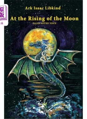 海外直订At the Rising of the Moon: Tales Sotto Voce 在月亮升起的时候：故事低吟