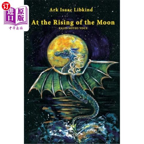 海外直订At the Rising of the Moon: Tales Sotto Voce 在月亮升起的时候：故事低吟