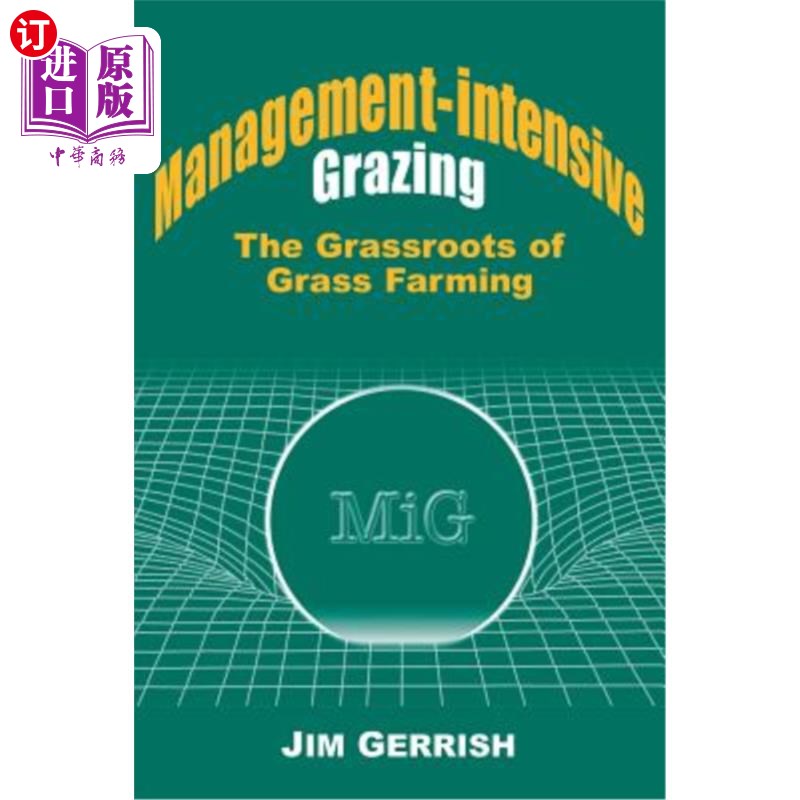 海外直订Management-Intensive Grazing: The Grassroots of Grass Farming 管理密集型放牧：草场耕作的基层