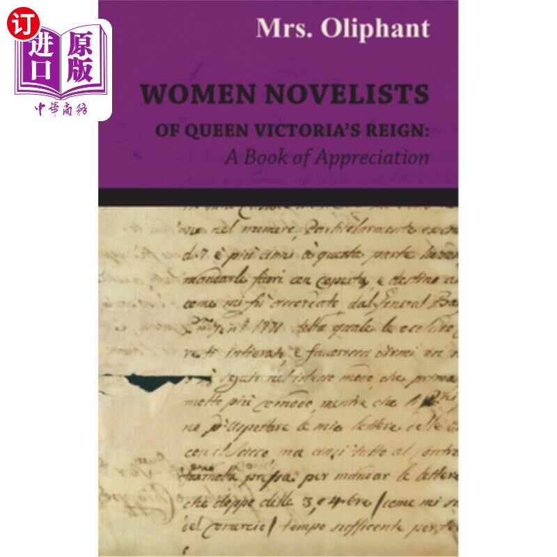 海外直订Women Novelists of Queen Victoria's Reign: A Book of Appreciation 维多利亚女王时期的女小说家：一本赏析书