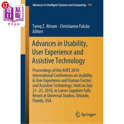海外直订Advances in Usability, User Experience and Assistive Technology: Proceedings of  可用性、用户体验和辅助技术