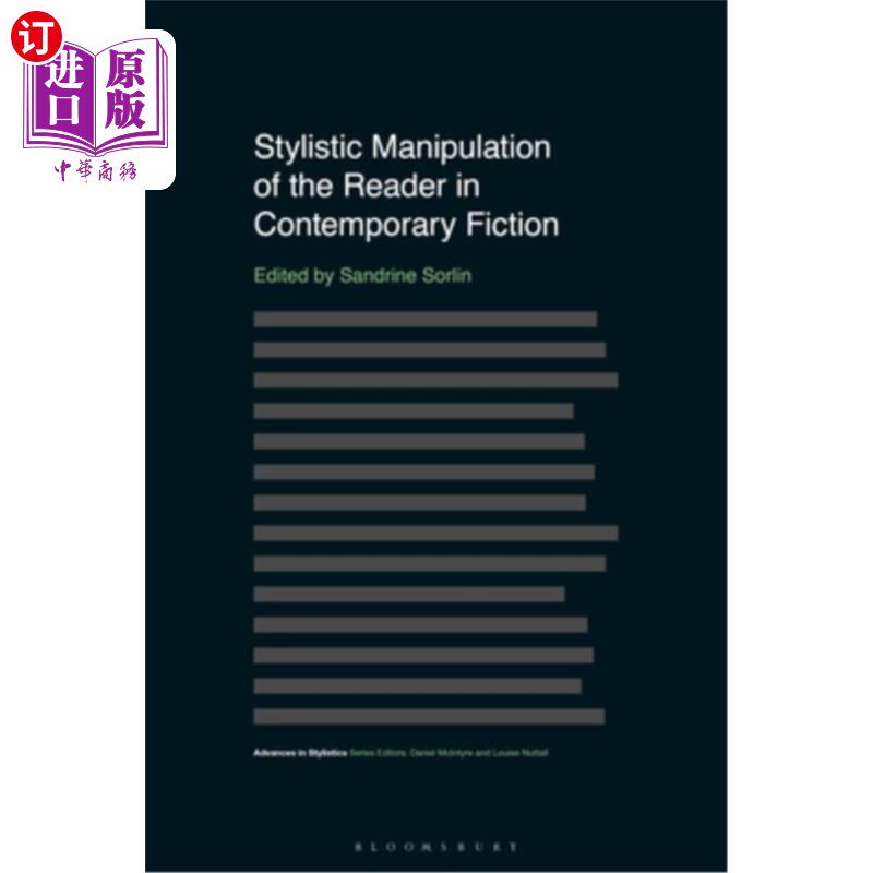 海外直订Stylistic Manipulation of the Reader in Contemporary Fiction 当代小说中读者的文体操纵