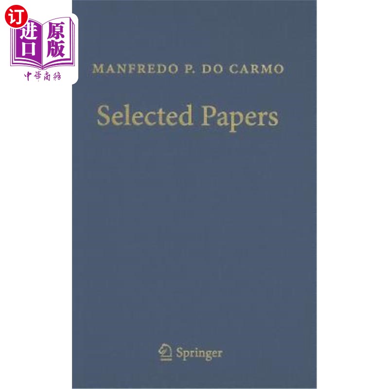 海外直订Manfredo P. Do Carmo - Selected Papers Manfredo P. Do Carmo -论文选集
