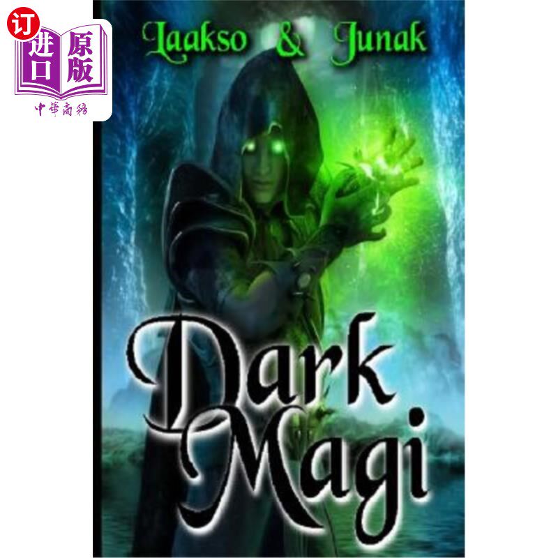 海外直订The Dark Magi: Book 2 of the Magi series 黑魔法师:魔法师系列的第二部