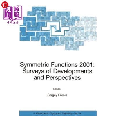 海外直订Symmetric Functions 2001: Surveys of Developments and Perspectives: Proceedings  对称函数2001:发展和展望的