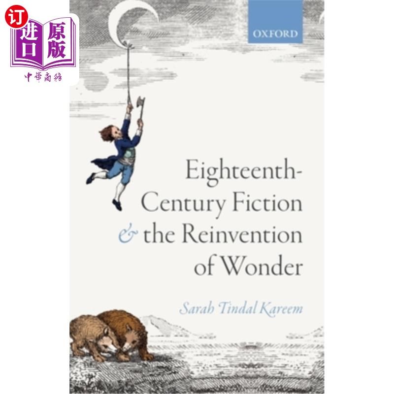 海外直订eighteenth-century fiction and the reinvention of wonder