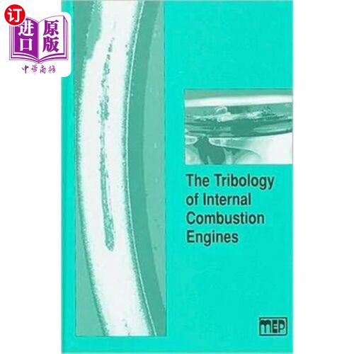 海外直订Tribology of Internal Combustion Engines 内燃机摩擦学