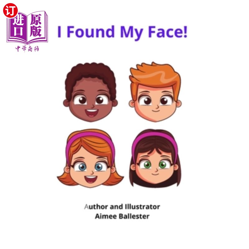 海外直订I Found My Face! 我找到我的脸了！