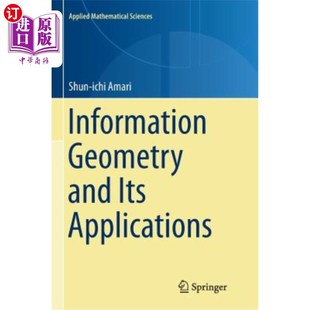 海外直订Information Geometry and Its Applications 信息几何及其应用