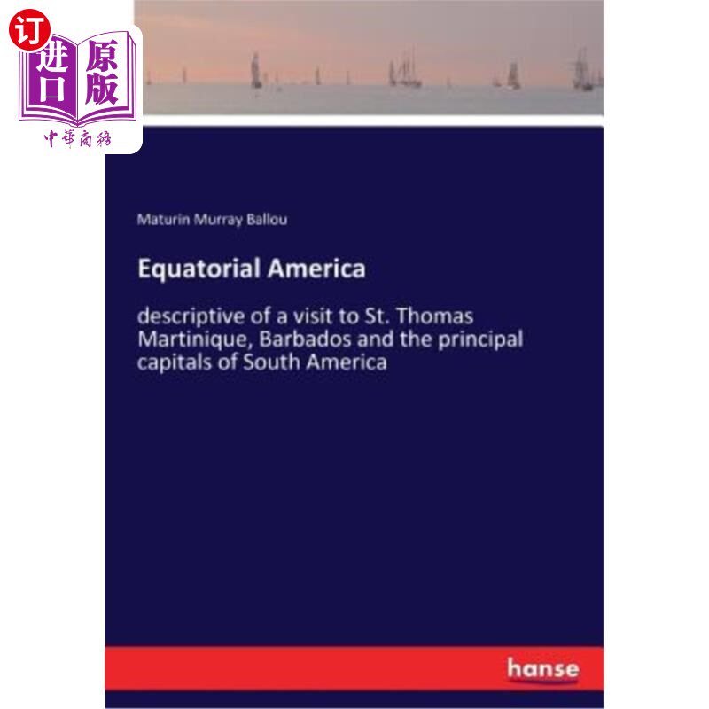 海外直订Equatorial America 赤道美洲