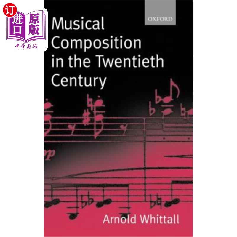 海外直订Musical Composition in the Twentieth Century 二十世纪的音乐创作
