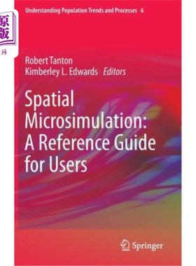 海外直订Spatial Microsimulation: A Reference Guide for Users 空间微观模拟:用户参考指南