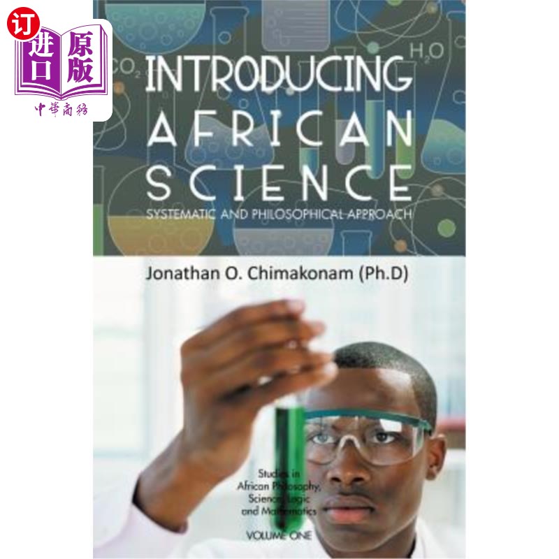海外直订Introducing African Science: Systematic and Philosophical Approach 介绍非洲科学：系统和哲学方法