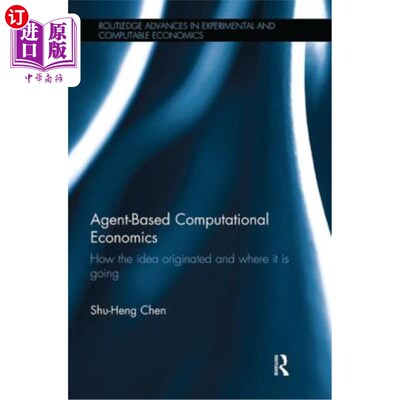 海外直订Agent-Based Computational Economics: How the Idea Originated and Where It Is Goi 基于主体的计算经济学:思想