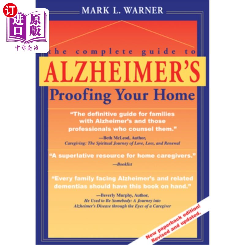 海外直订医药图书The Complete Guide to Alzheimer's Proofing Your Home 阿尔茨海默氏症保护你的家的完整指南