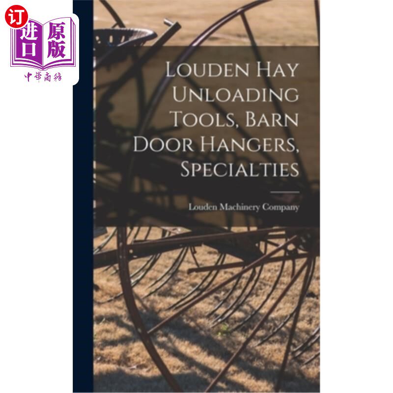 海外直订Louden hay Unloading Tools, Barn Door Hangers, Specialties 采购产品干草卸载工具,谷仓门衣架,特产