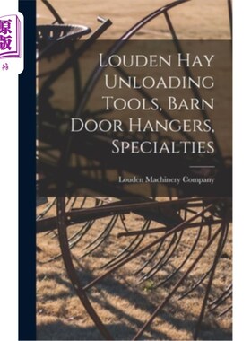 海外直订Louden hay Unloading Tools, Barn Door Hangers, Specialties 采购产品干草卸载工具，谷仓门衣架，特产