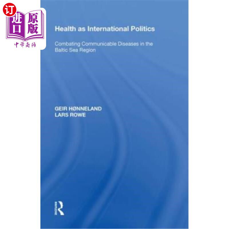 海外直订医药图书Health as International Politics: Combating Communicable Diseases in the Baltic  卫生作为国际政治: