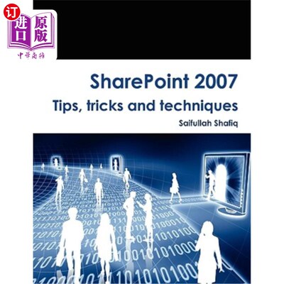海外直订Sharepoint 2007 Tips, Tricks and Techniques Sharepoint 2007提示、技巧和技巧