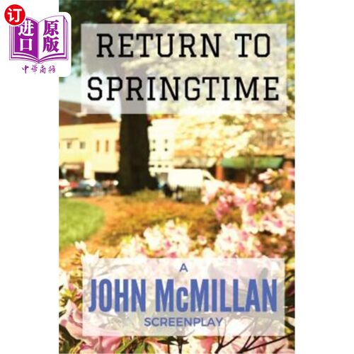 海外直订Return To Springtime 回到春天