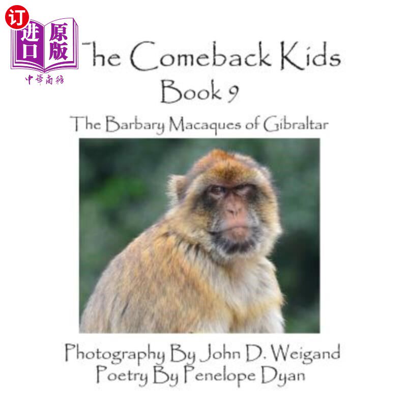 海外直订The Comeback Kids -- Book 9 -- The Barbary Macaques of Gibraltar 回归的孩子&mdash;&mdash;第九册&mdash;&mdash;直布罗陀的巴巴里猕
